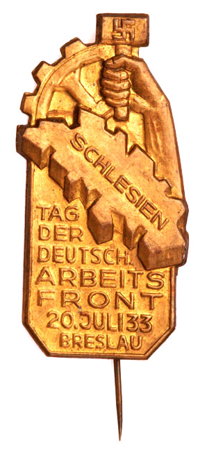 NSBO Day of the German Labor Front Badge: Breslau Schlesien 1933