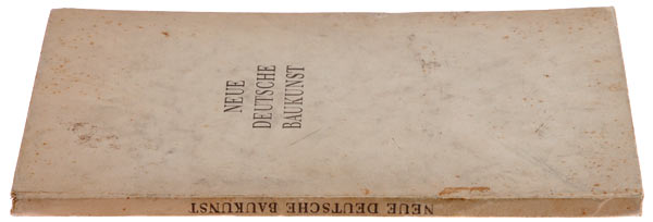 Neue Deutsche Baukunst The New German Art of Building