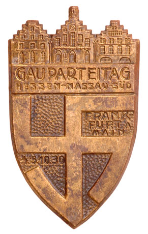 Gau Party Day Hessen-Nassau-Sud Badge Frankfurt am Main, Oct 4-5 1930